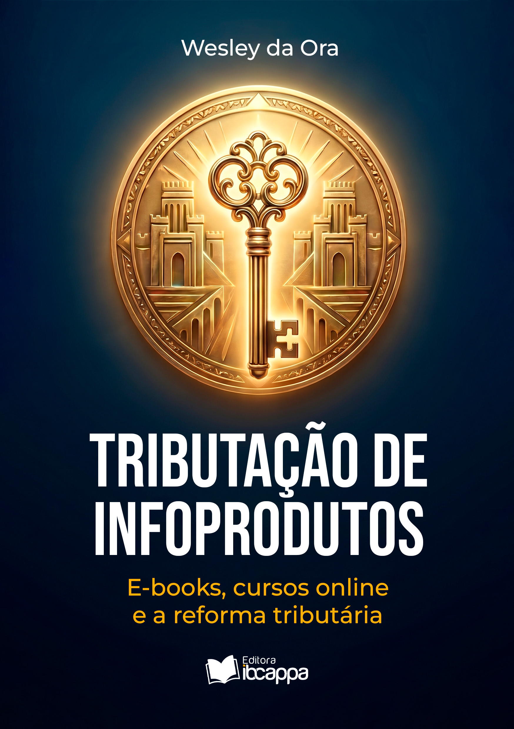 Mockup do livro Tributação de Infoprodutos: E-books, Cursos Online e a Reforma Tributária